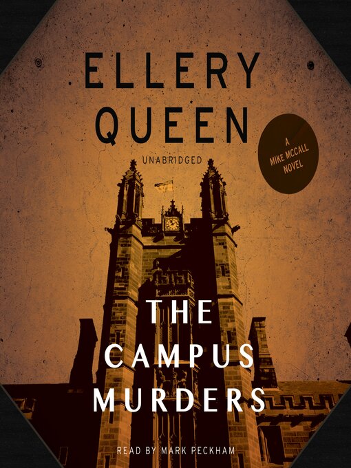 Title details for The Campus Murders by Ellery Queen - Available
